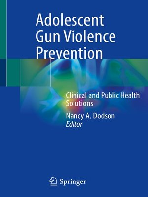 cover image of Adolescent Gun Violence Prevention